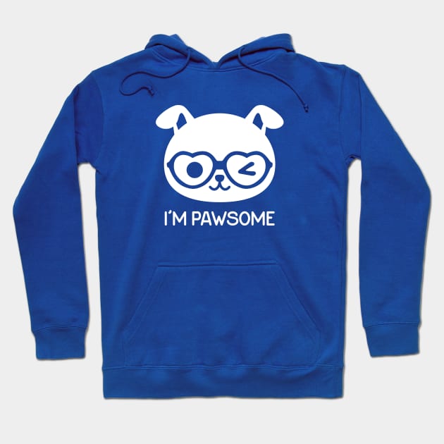 I'm Pawsome Hoodie by hya_bm